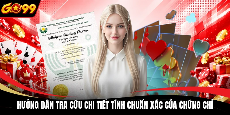 Hướng dẫn tra cứu chi tiết tính chuẩn xác của chứng chỉ